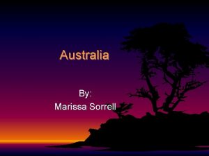 Australia By Marissa Sorrell Court System Structured as