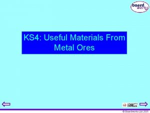 KS 4 Useful Materials From Metal Ores Boardworks
