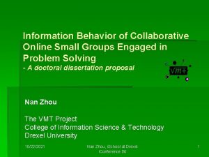 Information Behavior of Collaborative Online Small Groups Engaged