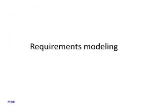Requirements modeling mae Admin Tracs are up with