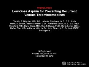 Original Article LowDose Aspirin for Preventing Recurrent Venous