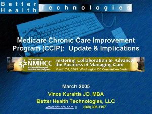 Medicare Chronic Care Improvement Program CCIP Update Implications