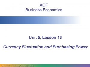 AOF Business Economics Unit 5 Lesson 13 Currency