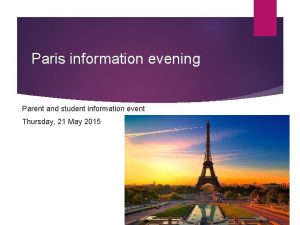 Paris information evening Parent and student information event