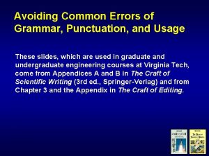 Avoiding Common Errors of Grammar Punctuation and Usage