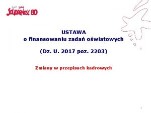 USTAWA o finansowaniu zada owiatowych Dz U 2017