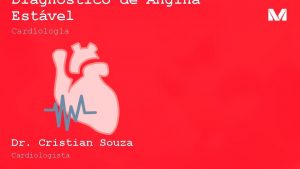 Diagnstico de Angina Estvel Cardiologia Dr Cristian Souza