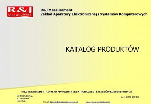 RJ Measurement Zakad Aparatury Elektronicznej i Systemw Komputerowych