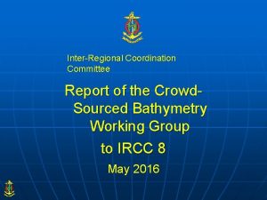 InterRegional Coordination Committee Report of the Crowd Sourced