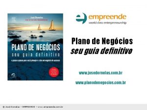 Plano de Negcios seu guia definitivo www josedornelas