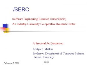 i SERC Software Engineering Research Center India An
