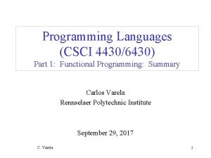 Programming Languages CSCI 44306430 Part 1 Functional Programming