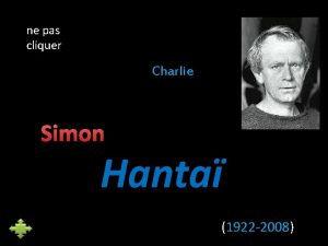 ne pas cliquer Charlie Simon Hanta 1922 2008