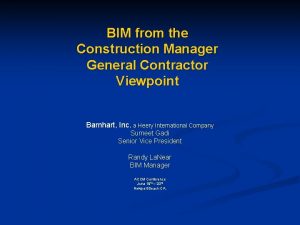 BIM from the Construction Manager General Contractor Viewpoint