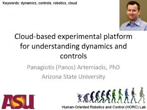 Keywords dynamics controls robotics cloud Cloudbased experimental platform