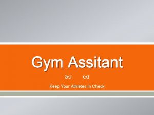 Gym Assitant Keep Your Athletes In Check Software