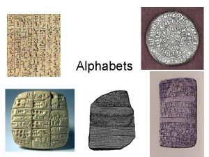 Alphabets Ontogeny recapitulates Phylogeny Codex Sinaiticus written in