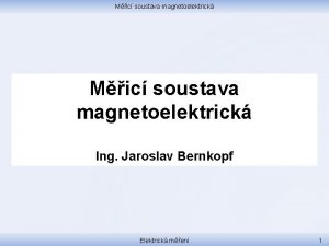 Mic soustava magnetoelektrick Ing Jaroslav Bernkopf Elektrick men