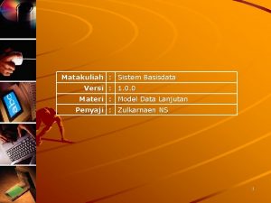 Matakuliah Sistem Basisdata Versi 1 0 0 Materi