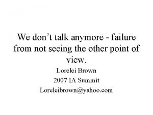 We dont talk anymore failure from not seeing