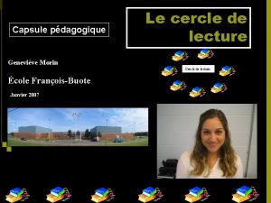 Capsule pdagogique Le cercle de lecture Genevive Morin