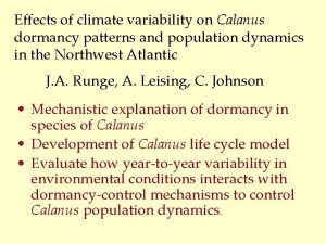 Effects of climate variability on Calanus dormancy patterns