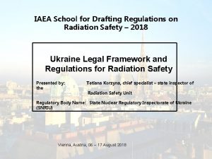 IAEA School for Drafting Regulations on Radiation Safety