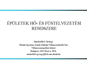 PLETEK H S FSTELVEZETSI RENDSZERE Sndorfalvi Gyrgy budai