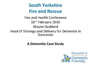 South Yorkshire Fire and Rescue Fire and Health