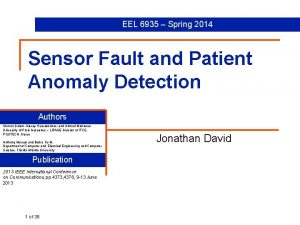 EEL 6935 Spring 2014 Sensor Fault and Patient