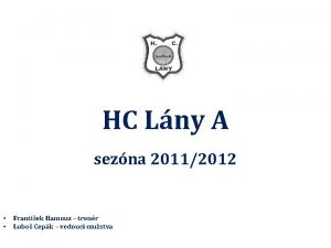 HC Lny A sezna 20112012 Frantiek Hamouz trenr