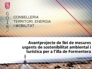 CONSELLERIA TERRITORI ENERGIA I MOBILITAT Avantprojecte de llei