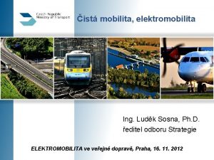 ist mobilita elektromobilita Ing Ludk Sosna Ph D