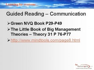 Learning for everyone Guided Reading Communication Green NVQ