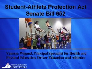 StudentAthlete Protection Act Senate Bill 652 Vanessa Wigand