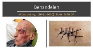 Behandelen Wondsluiting 10 11 2020 Boek MTH DA