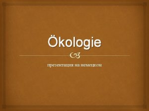 kologie von griech oikos Haus Haushalt und logos