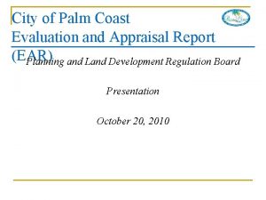 City of Palm Coast Evaluation and Appraisal Report