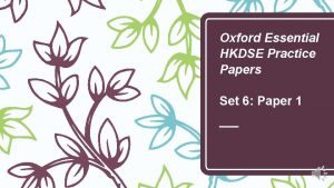 Oxford Essential HKDSE Practice Papers Set 6 Paper