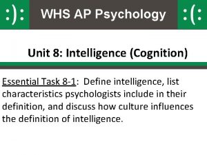 WHS AP Psychology Unit 8 Intelligence Cognition Essential