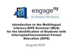 Introduction to the Multilingual Literacy SIFE Screener MLS