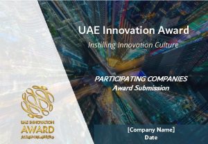 UAE Innovation Award Instilling Innovation Culture PARTICIPATING COMPANIES