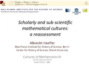 Scholarly and subscientific mathematical cultures a reassessment Albrecht
