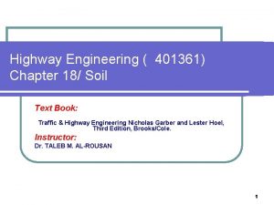 Highway Engineering 401361 Chapter 18 Soil Text Book