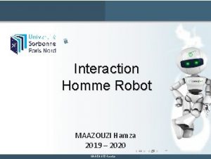 Interaction Homme Robot MAAZOUZI Hamza 2019 2020 MAAZOUZI