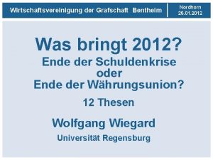Wirtschaftsvereinigung der Grafschaft Bentheim Nordhorn 25 01 2012
