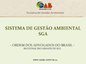 SISTEMA DE GESTO AMBIENTAL SGA ORDEM DOS ADVOGADOS