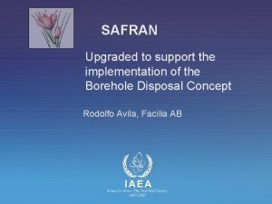 SAFRAN Upgraded to support the implementation of the