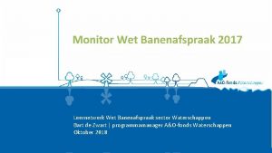 Monitor Wet Banenafspraak 2017 Leernetwerk Wet Banenafspraak sector