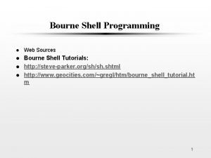 Bourne Shell Programming l Web Sources l Bourne